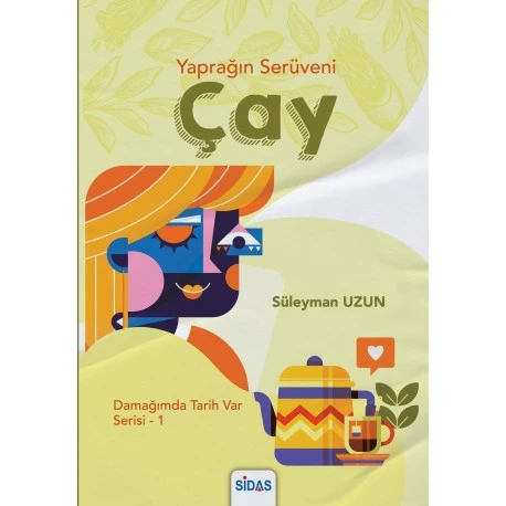 Yaprağın serüveni çay
