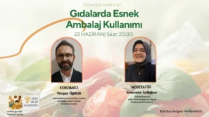 Gıdalarda Esnek Ambalaj Kullanımı Webinarı